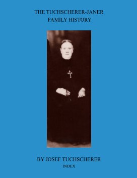 The Tuchscherer-Janer Family History book cover