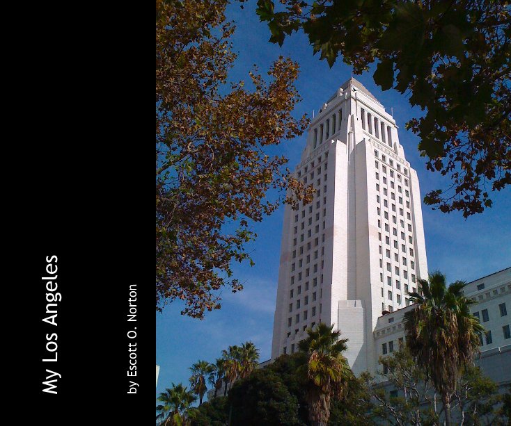 View My Los Angeles by Escott O. Norton