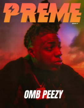 Preme Magazine: OMB Peezy book cover