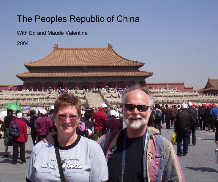 Visualizza The Peoples Republic of China di Edwin and Maude Valentine