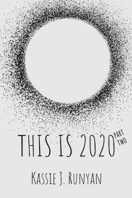 Ver This is 2020 por Kassie J Runyan