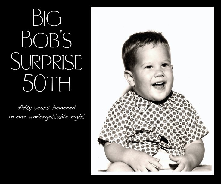 Bekijk Big Bob's Surprise 50th op Jessica DeJager