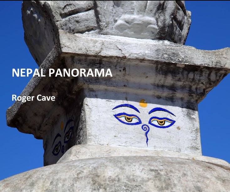 View NEPAL PANORAMA by Roger Cave