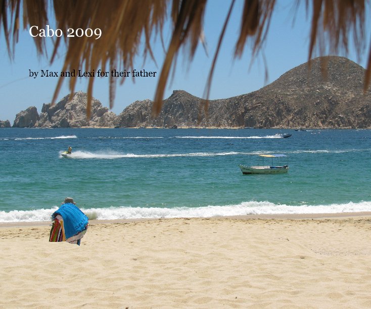 View Cabo 2009 by Max Goldman