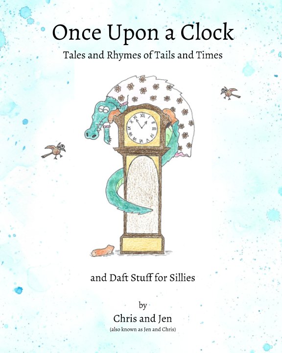 View Once Upon a Clock by Christine and Jenny Harrison