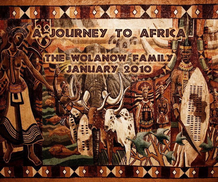 View A Journey To Africa by Areiel Wolanow
