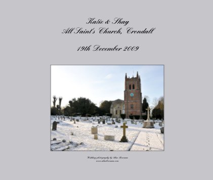 Katie & Shay All Saint's Church, Crondall book cover