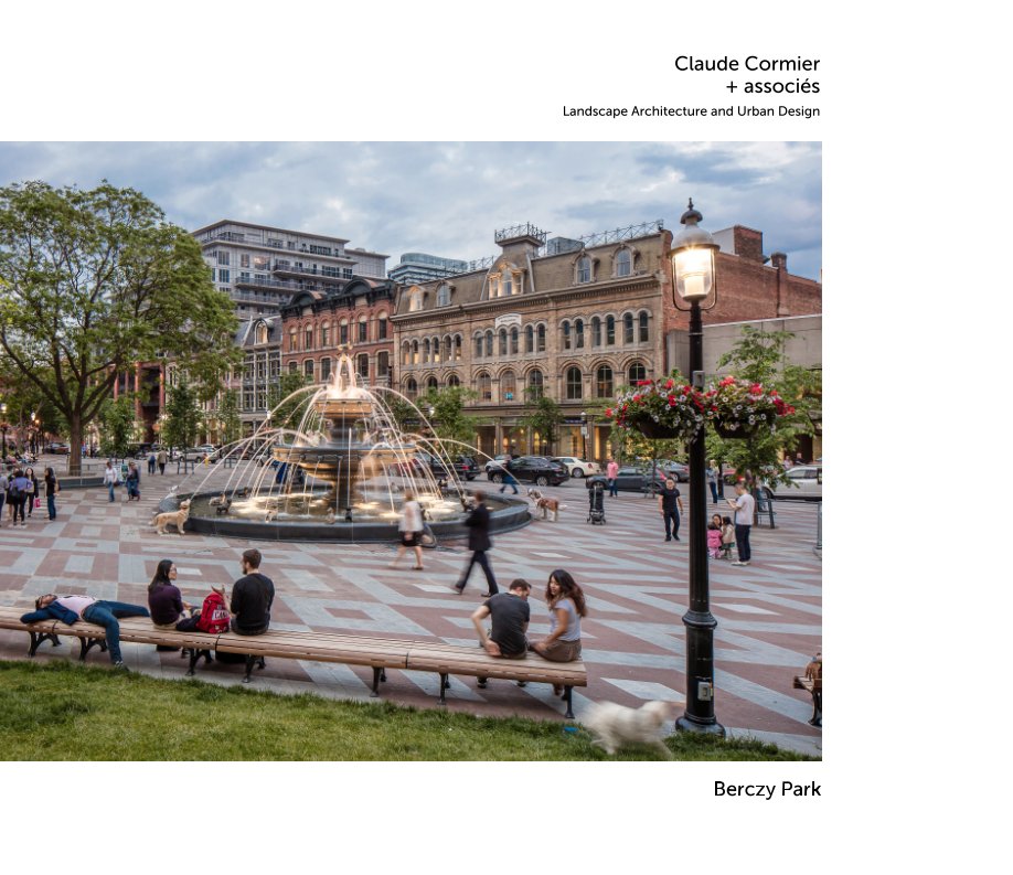 View Berczy Park by Industryous Photography