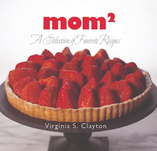 View mom squared by Virginia S. Clayton