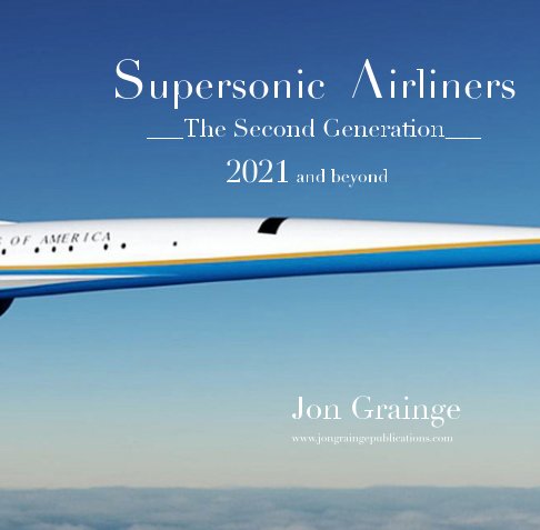 View Supersonic Airliners by Jon Grainge