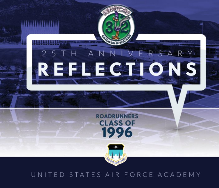 Visualizza 25th Anniversary Reflections di USAFA Roadrunners CO/96