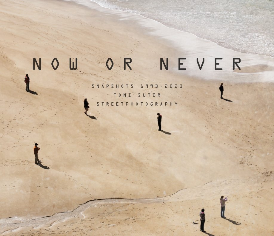 View Now or never by TONI SUTER