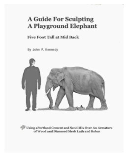 A Guide for Sculpting A Playground Elephant book cover