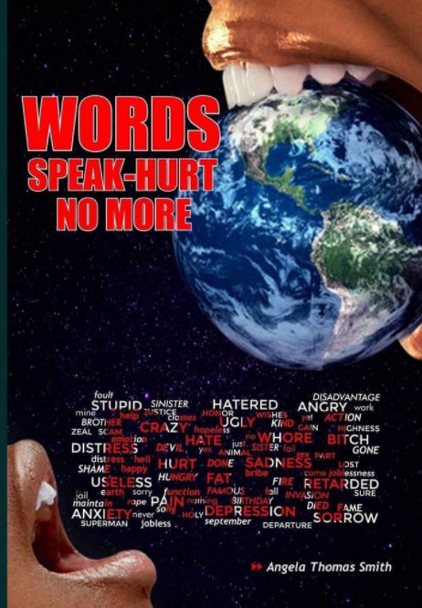 View Words Speak Hurt No More Vol.3 by ANGELA THOMAS SMITH