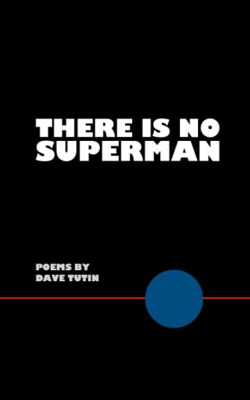 View There Is No Superman by Dave Tutin