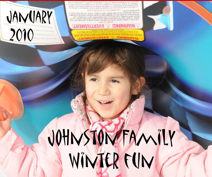 View Winter Fun by Johnston Family Winter fun