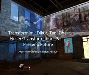 Transformimi: Dikur, Tani Dhe Nesër/Transformation: Past, Present, Future book cover