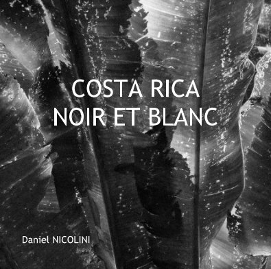 Costa Rica noir et blanc book cover