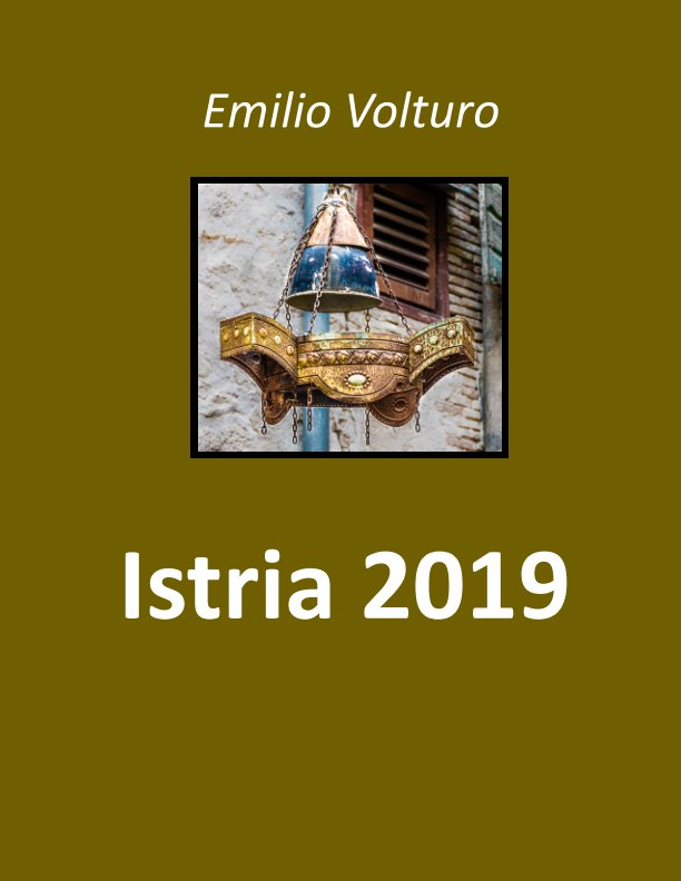 Visualizza Istria 2009 di emilio volturo