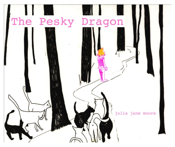 The Pesky Dragon nach Julia Jane Moore anzeigen