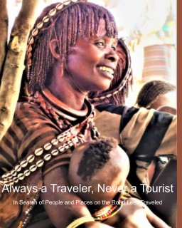 Always a Traveler, Never a Tourist book cover