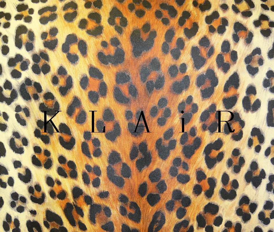 View K L A i R by By: Klair Reilly