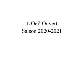 L'oeil Ouvert Saison 2020-2021 book cover