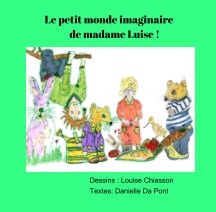 Le petit monde imaginaire de madame Luise book cover