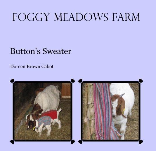 View Foggy Meadows Farm by Doreen Brown Cabot