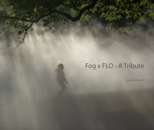 Fog X FLO - A Tribute book cover