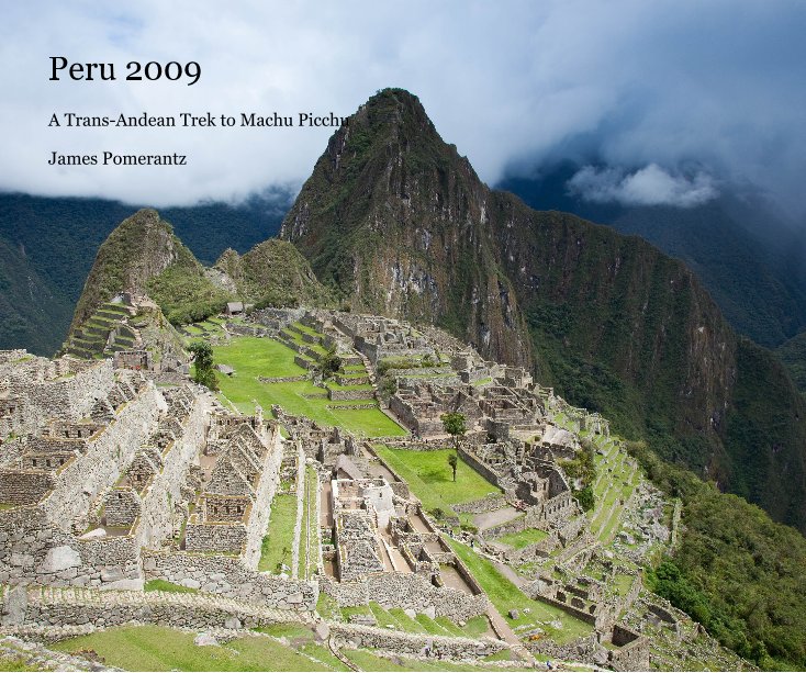 View Peru 2009 by James Pomerantz