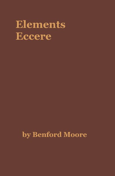 Ver Elements Eccere por Benford Moore