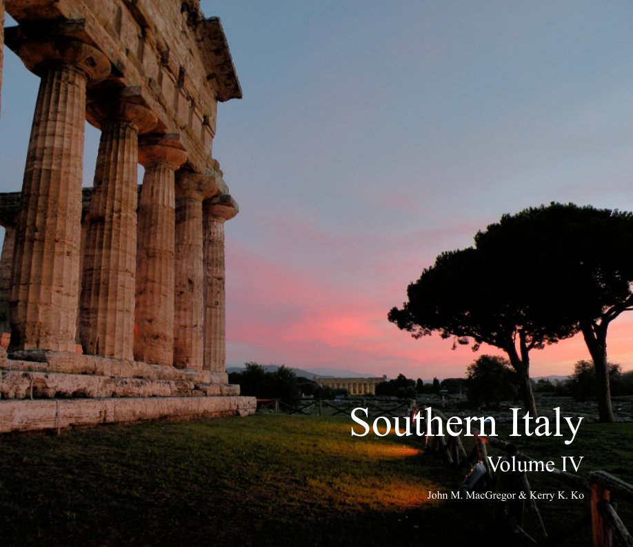 View Southern Italy - Volume IV by John M. MacGregor, Kerry K. Ko