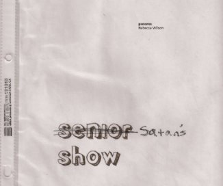 Senior Show Process Book book cover
