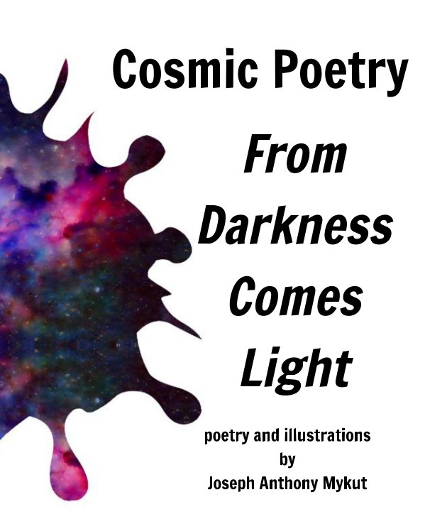 View Cosmic Poetry by Joseph Mykut