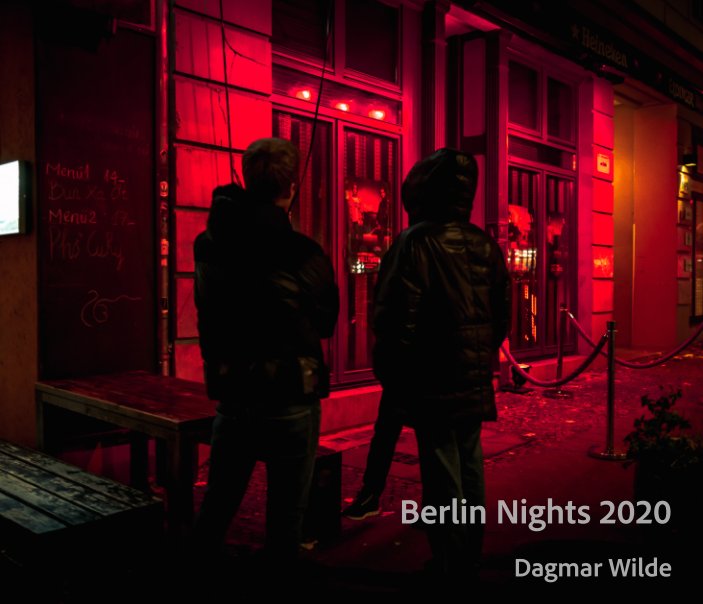 View Berlin Nights 2020 by Dagmar Wilde