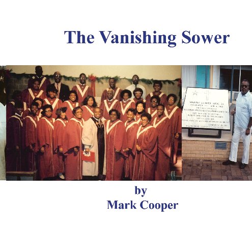 Ver The Vanishing Sower por Mark A. Cooper