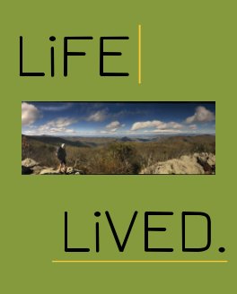 Life Lived. The Collective Works of My Father book cover