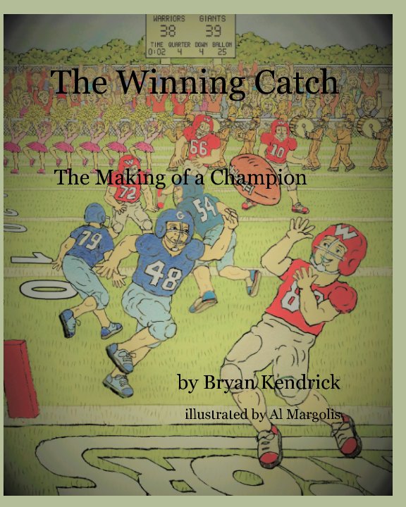 Ver The Winning Catch por Bryan Kendrick