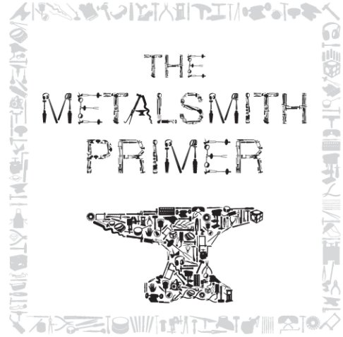 View The Metalsmith Primer by James Thurman