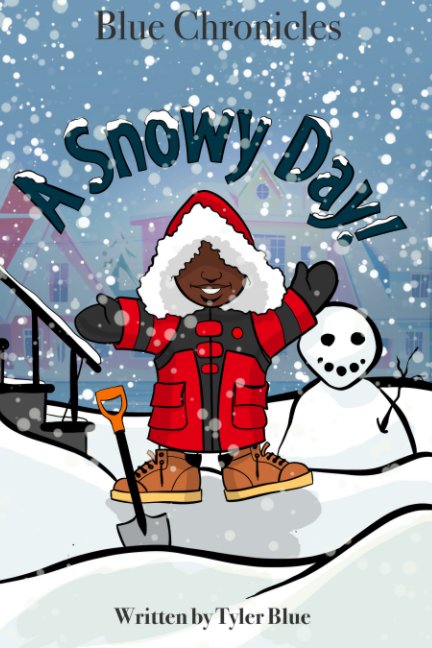 Ver A Snowy Day por Tyler Blue
