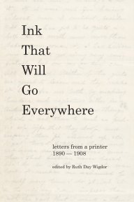 Ink That Will Go Everywhere: book cover