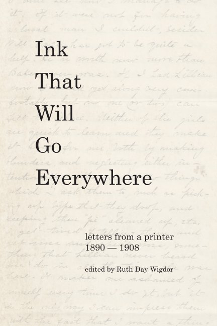 Ver Ink That Will Go Everywhere: por Ruth Day Wigdor