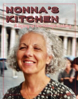NONNA'S KITCHEN a legacy of love through cooking book cover