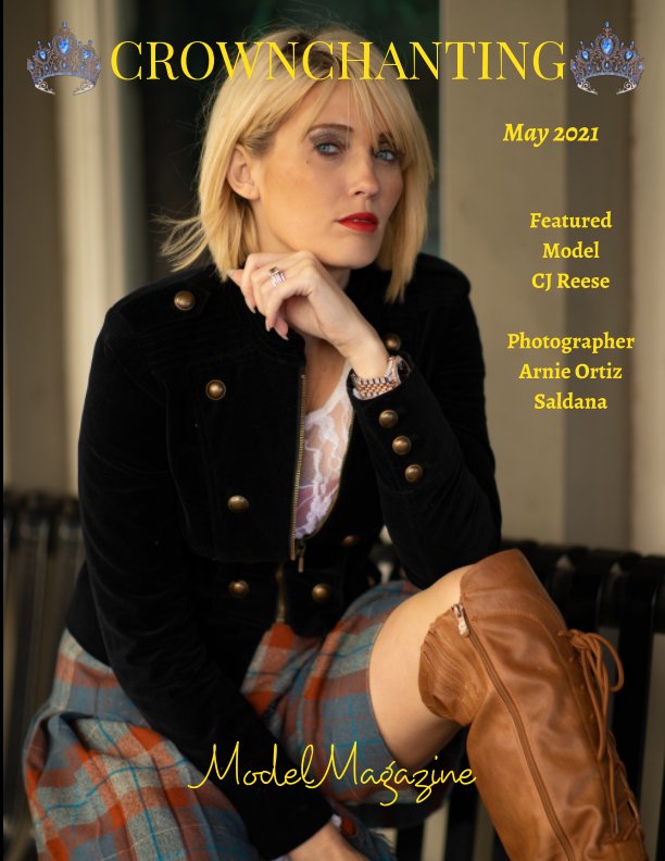 Bekijk Crownchanting Model Magazine May 2021 Top Models and Photographers op Elizabeth A. Bonnette