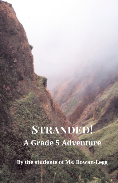 View Stranded! by The students of Ms. Rowan-Legg