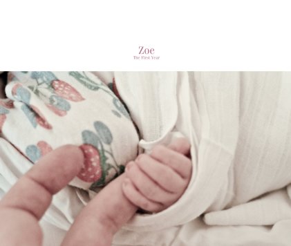 Zoe The First Year book cover