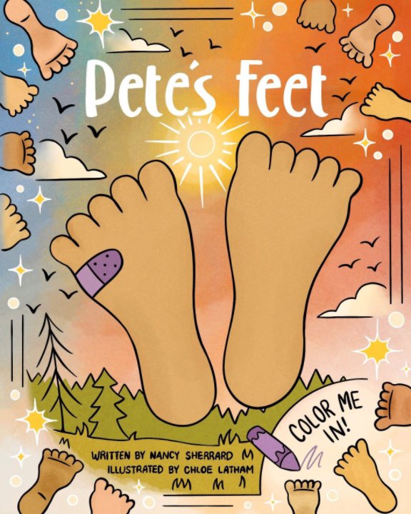 View Pete's Feet | Father Edition by Nancy Sherrard, Chloe Latham