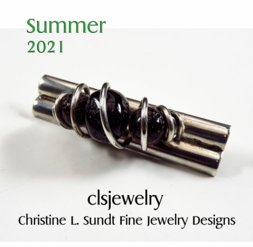 Ver clsjewelry - Summer 2021 por Christine L. Sundt