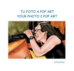 FOTOS A POP ART / PHOTO 2 POP ART book cover
